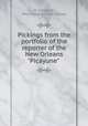 Pickings from the portfolio of the reporter of the New Orleans "Picayune" ., D. Corcoran, Felix Octavius Carr Darley 