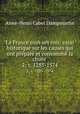 La France sous ses rois: essai historique sur les causes qui ont prpar et consomm la chute .. 2; v. 1285-1574, Anne-Henri Cabet Dampmartin 