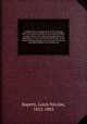 La dfection de Marmont en 1814, ouvrage suivi d`un grand nombre de documents indits ou peu connus, d`un prcis des jugements de Napolon 1er sur le marchal Marmont, d`une notice bibliographique avec extraits de tous les ouvrages publis sur le mme suj, Rapetti, Louis Nicolas, 1812-1885 