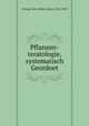 Pflanzen-teratologie, systematisch Geordnet, Penzig, Otto Albert Julius, 1856-1929 