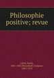 Philosophie positive; revue, 