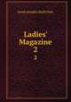 Ladies` Magazine. 2, Sarah Josepha Buell Hale 