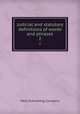Judicial and statutory definitions of words and phrases. 2, West Publishing Company 