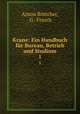 Krane: Ein Handbuch fr Bureau, Betrieb und Studium. 1, 