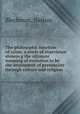 The philosophic function of value; a study of experience showin g the ultimate meaning of evolution to be the attainment of personality through culture and religion, Blechman, Nathan 