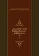 Lancashire Parish Register Society : publications. 32, Lancashire Parish Register Society 
