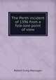The Perth incident of 1396 from a folk-lore point of view, Robert Craig Maclagan 