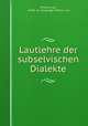Lautlehre der subselvischen Dialekte, Johann Luzi, writer on language Johann Luzi 