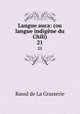 Langue auca: (ou langue indigne du Chili). 21, Raoul de La Grasserie 