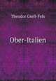 Ober-Italien, Theodor Gsell-Fels 