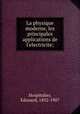 La physique moderne, les principales applications de l