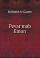 Pevar mab Emon, Hollzent Ar Garrec 