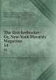 The Knickerbocker: Or, New-York Monthly Magazine. 54, Charles Fenno Hoffman, Timothy Flint, Lewis Gaylord Clark, Kinahan Cornwallis, John Holmes Agnew 