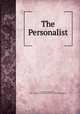 The Personalist, Flewelling, Ralph Tyler, 1871-,University of Southern California. School of Philosophy 