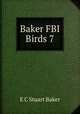 Baker FBI Birds 7, E.C. Stuart Baker 