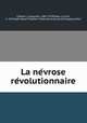 La ne?vrose re?volutionnaire, Augustin Cabanes 