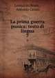 La prima guerra punica: testo di lingua. 7, Leonardo Bruni , Antonio Ceruti 