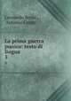 La prima guerra punica: testo di lingua. 5, Leonardo Bruni , Antonio Ceruti 