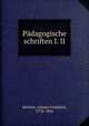 Pdagogische schriften. Volume 1, Herbart Johann Friedrich 