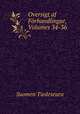 Oversigt af Forhandlingar, Volumes 34-36, Suomen Tiedeseura 