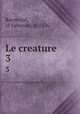 Le creature. 3, Raymond, of Sabunde, d. 1436 