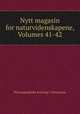 Nytt magasin for naturvidenskapene, Volumes 41-42, Physiographiske forening i Christiania 
