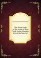 The Penal code of the state of New York, being Chapter 676 of the laws of ., New York (State), Amasa Junius Parker 