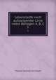Lebenslafe nach aufsteigender Linie nebst Beilagen A, B, C.. 1, Theodor Gottlieb von Hippel 