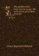 The pathbreakers from river to ocean: the story of the great West from the ., Grace Raymond Hebard 