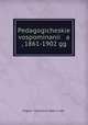 Pedagogicheskie vospominanii a , 1861-1902 gg, 