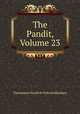 The Pandit, Volume 23, Varanaseya Sanskrit Vishwavidyalaya 