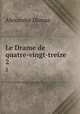 Le Drame de quatre-vingt-treize. 2, Alexandre Dumas 