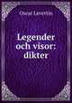 Legender och visor: dikter, Oscar Levertin 
