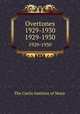 Overtones 1929-1930. 1929-1930, The Curtis Institute of Music 