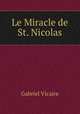 Le Miracle de St. Nicolas, Gabriel Vicaire 