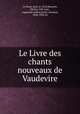 Le Livre des chants nouveaux de Vaudevire, Jean le Houx 