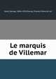 Le marquis de Villemar, Sand, George, 1804-1876,Young, Charles Edmund, ed 