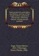 Optic projection, principles, installation, and use of the magic lantern, projection microscope, reflecting lantern, moving picture machine, Gage, Simon Henry, 1851-1944,Gage, Henry Phelps, 1886- 