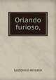 Orlando furioso,, Ariosto Lodovico 
