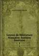 Lecons de litterature francaise: histoire litteraire, Louis Petit de Julleville 
