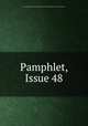 Pamphlet, Issue 48, Carnegie endowment for international peace. Division of international law 