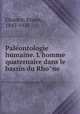 Pale?ontologie humaine. L