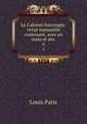 Le Cabinet historique: revue mensuelle contenant, avec un texte et des .. 6, Louis Paris 