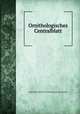 Ornithologisches Centralblatt, Allgemeine Deutsche Ornithologische Gesellschaft 