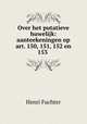 Over het putatieve huwelijk: aanteekeningen op art. 150, 151, 152 en 153 ., Henri Fuchter 