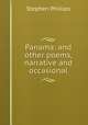 Panama: and other poems, narrative and occasional, Stephen Phillips 