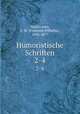 Humoristische Schriften. 2-4, Friedrich Wilhelm Hackla?nder 