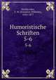 Humoristische Schriften. 5-6, Friedrich Wilhelm Hackla?nder 