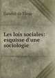 Les lois sociales: esquisse d