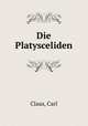 Die Platysceliden, Claus, Carl 